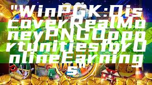 "WinPGK: Discover Real Money PNG Opportunities for Online Earnings"