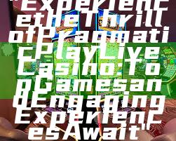 "Experience the Thrill of Pragmatic Play Live Casino: Top Games and Engaging Experiences Await"